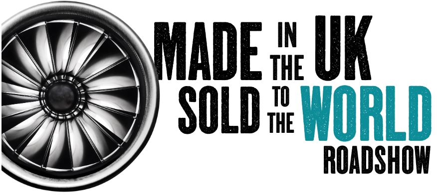Made in the UK, Sold to the World Roadshow - Midlands - logo
